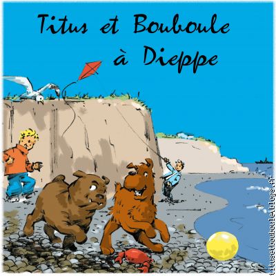 Titus et Bouboule à Dieppe